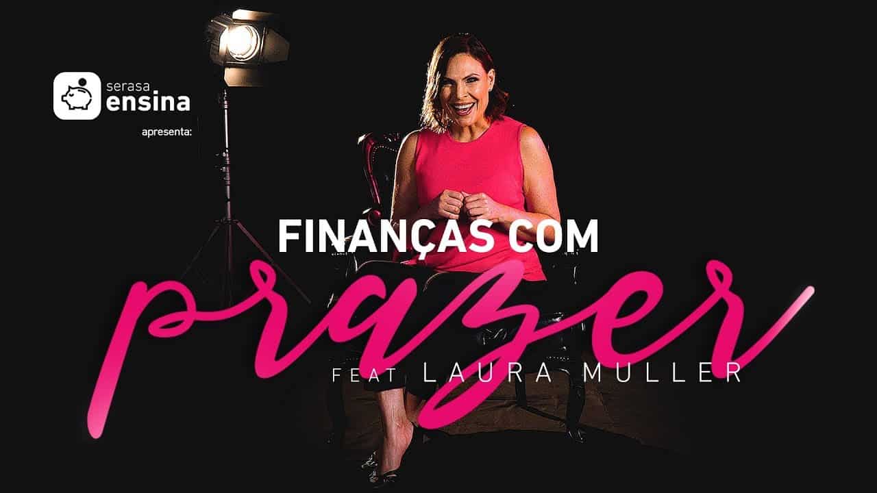 No Dia do Sexo, Serasa Consumidor lança vídeo sobre educação financeira com Laura Muller