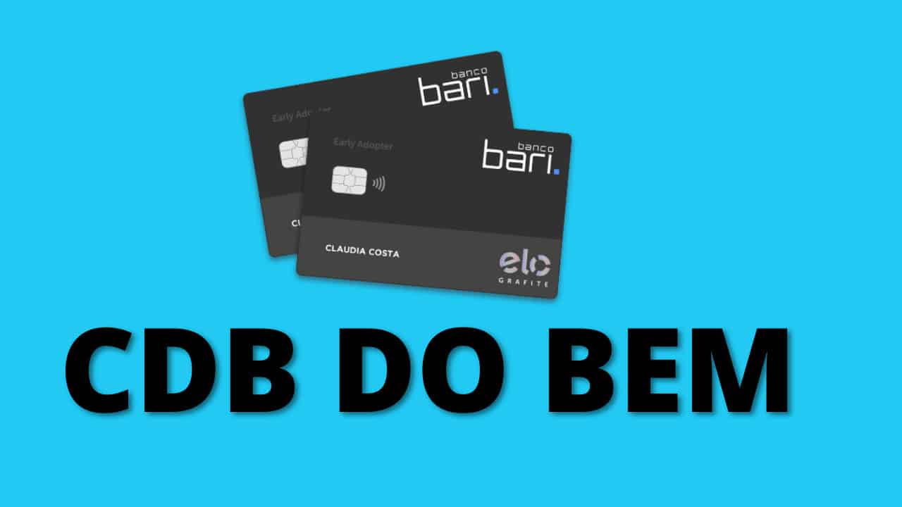 CDB do Bem: Banco Bari cria campanha beneficente