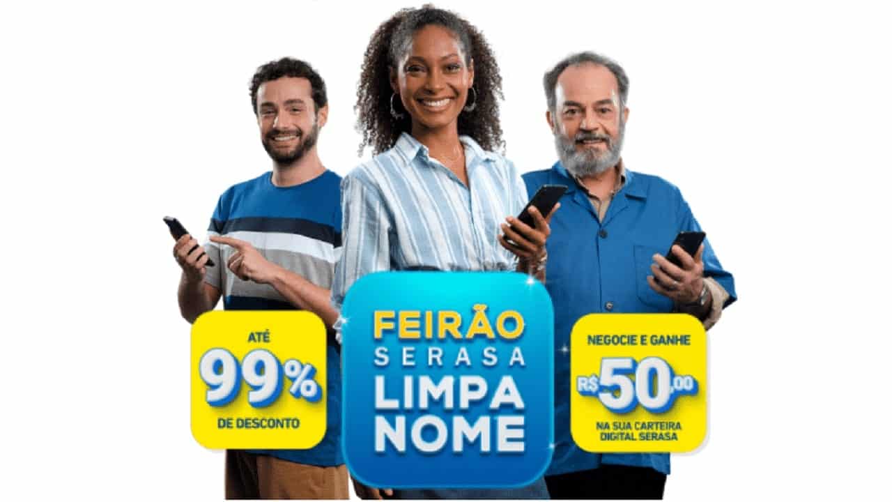 Feirão Serasa Limpa Nome