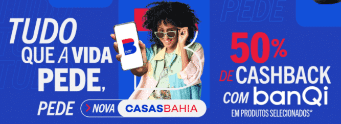 Promoção Casas Bahia banQi