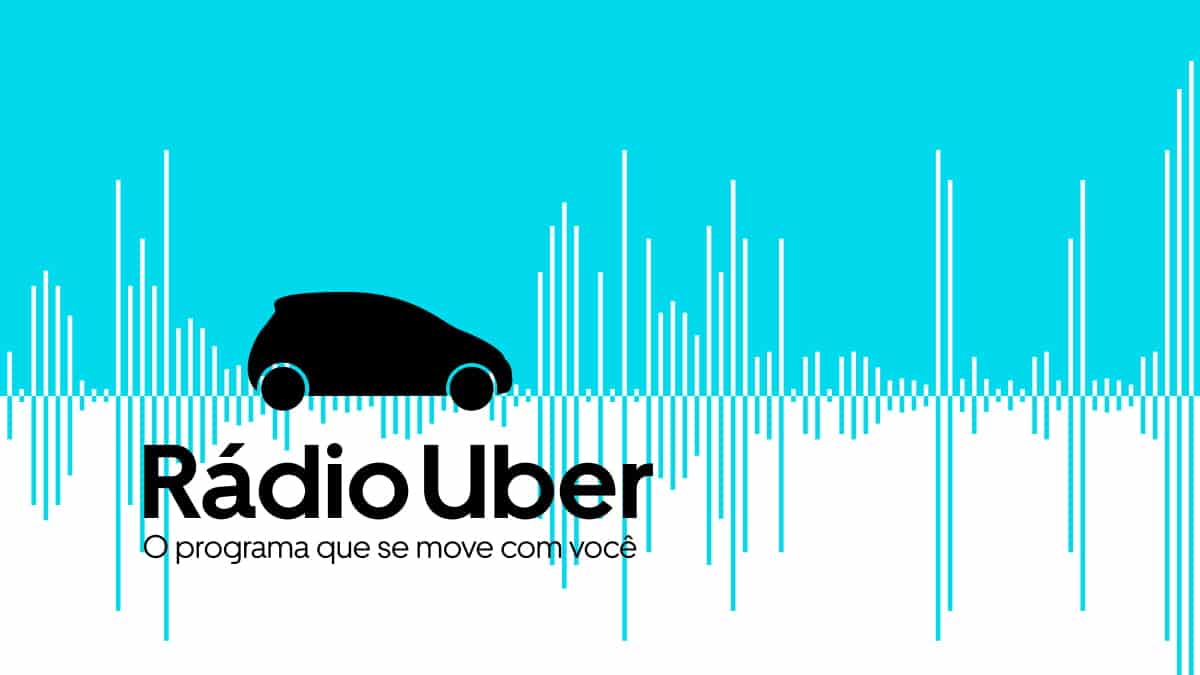 Rádio Uber: app lança rádio pra motoristas parceiros