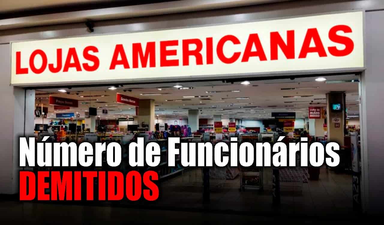 Imagem de fachada de uma loja da Americanas com a legenda "Número de funcionários demitidos" posicionada ao lado esquerdo.