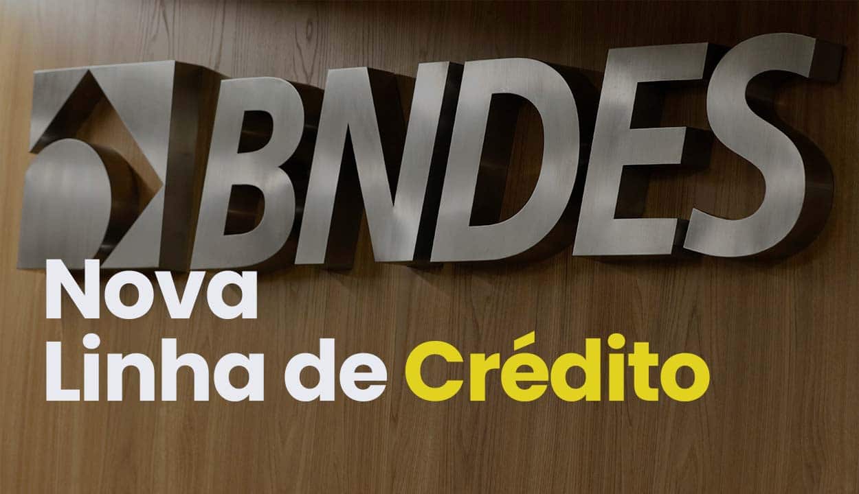 fachada do BNDES com o texto "Nova Linha de Crédito" escrito em cima