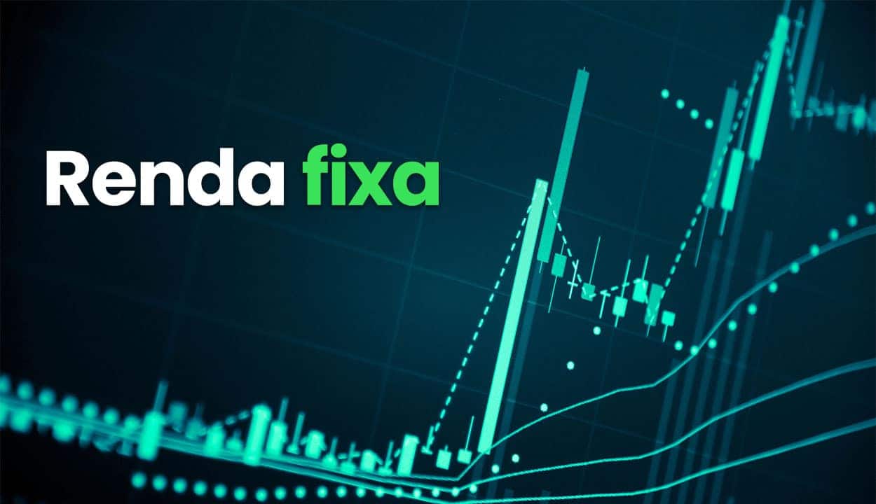 Tela com gráficos financeiros ao fundo, na parte esquerda está escrito: "Renda Fixa".