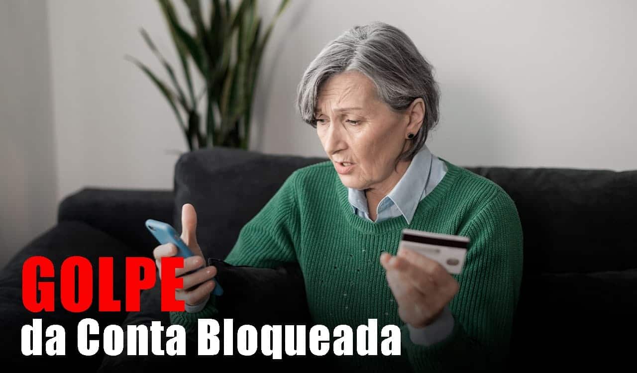 Idosa segura celulár e cartão com expressão facial de preocupação. Texto: Golpe da conta bloqueada