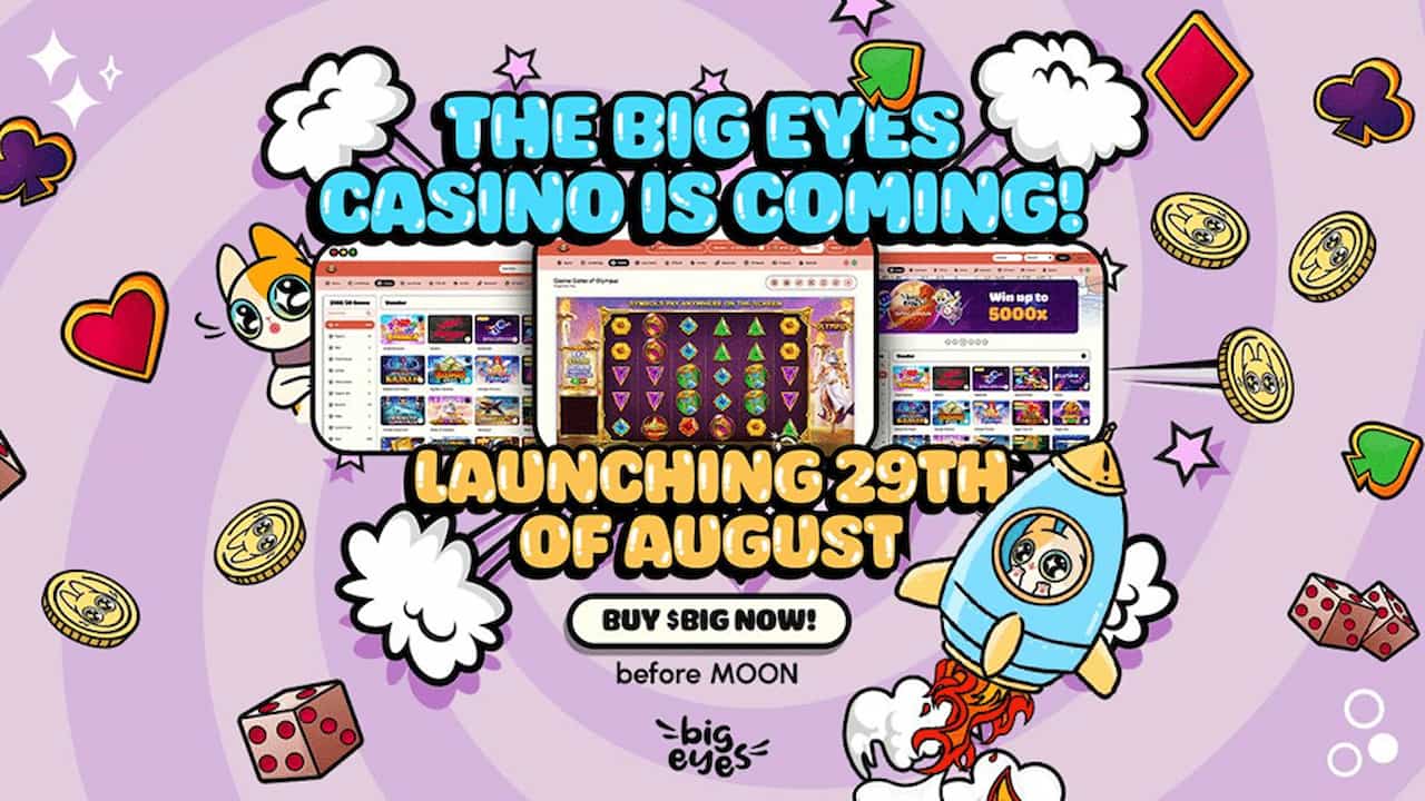 The Big Eyes Cassino is Coming lauchhing 29th of August