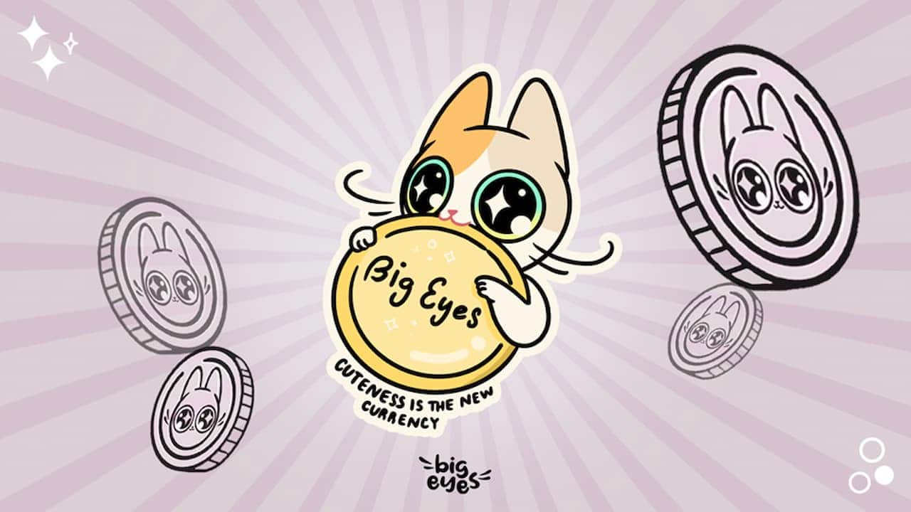 Big Eyes Cuteness is the new currency
