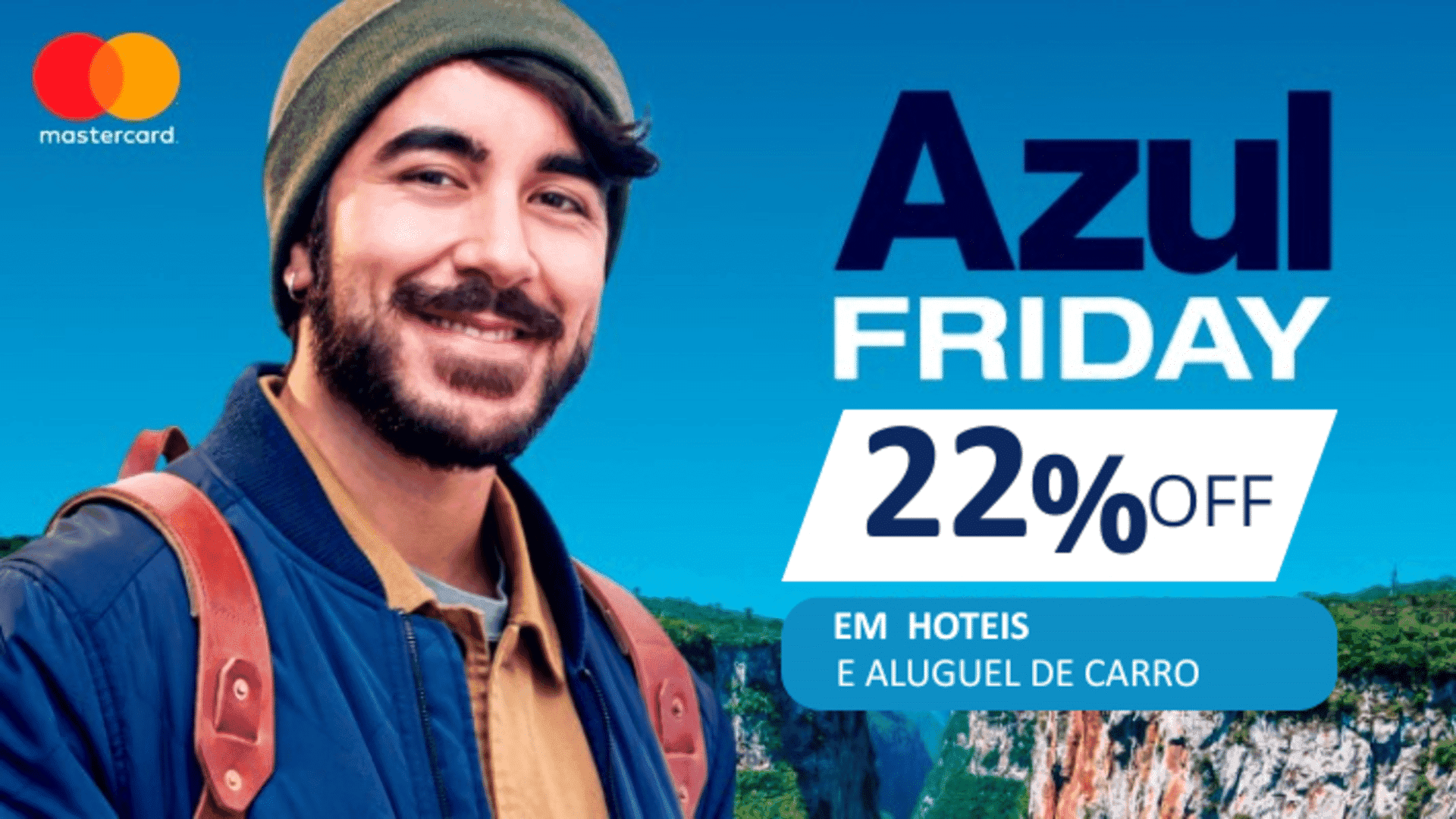 Promoção relâmpago: Mastercard Surpreenda oferece 22% de desconto em pacotes e hotéis pela Azul Viagens