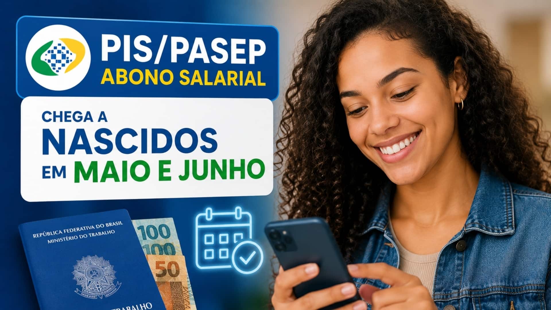 Abono salarial do PIS/Pasep chega a nascidos em maio e junho