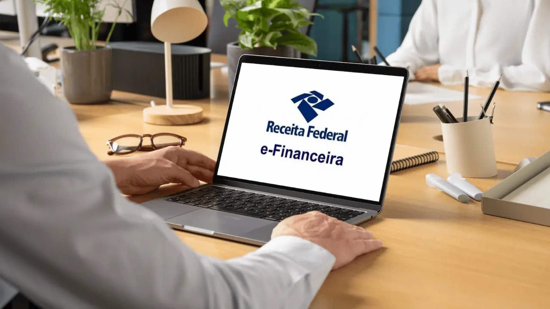 Prazo para adequação à e-Financeira 2.1.2 termina em 1º de setembro