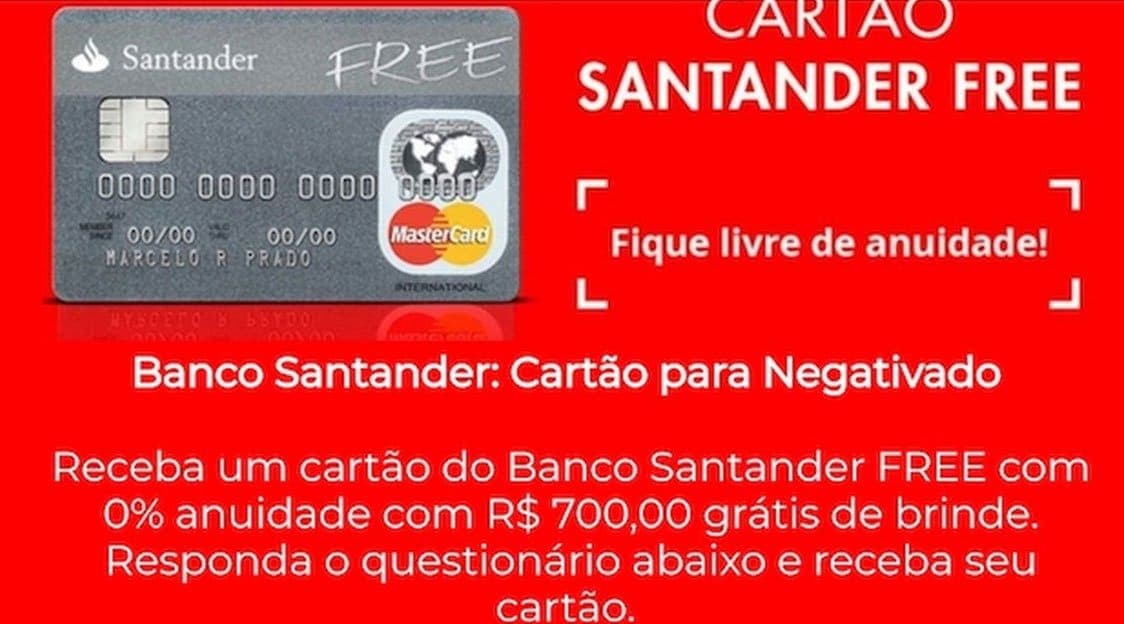 Golpe no WhatsApp promete cartão Santander Free sem consulta ao SPC e Serasa