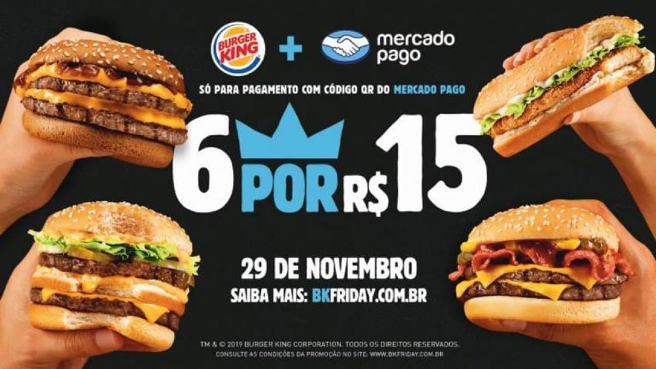 Burger King e Mercado Pago: são 6 sanduíches por R$ 15 na Black Friday!