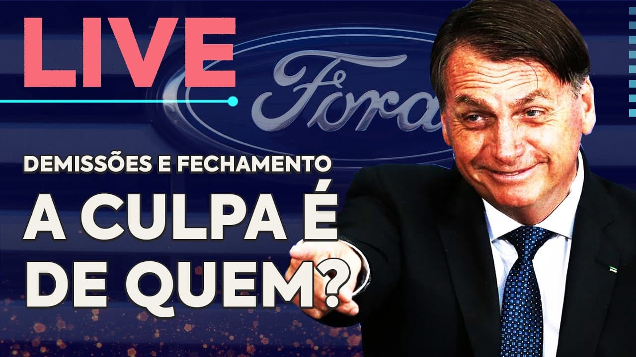 LIVE: AFINAL, POR QUE A FORD SAIU DO BRASIL?
