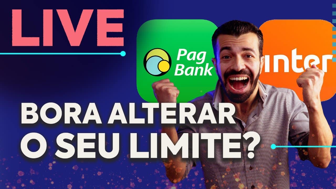 Live: CDB Mais Limite do Banco Inter x Cartão PagBank [Altere o limite por conta própria]