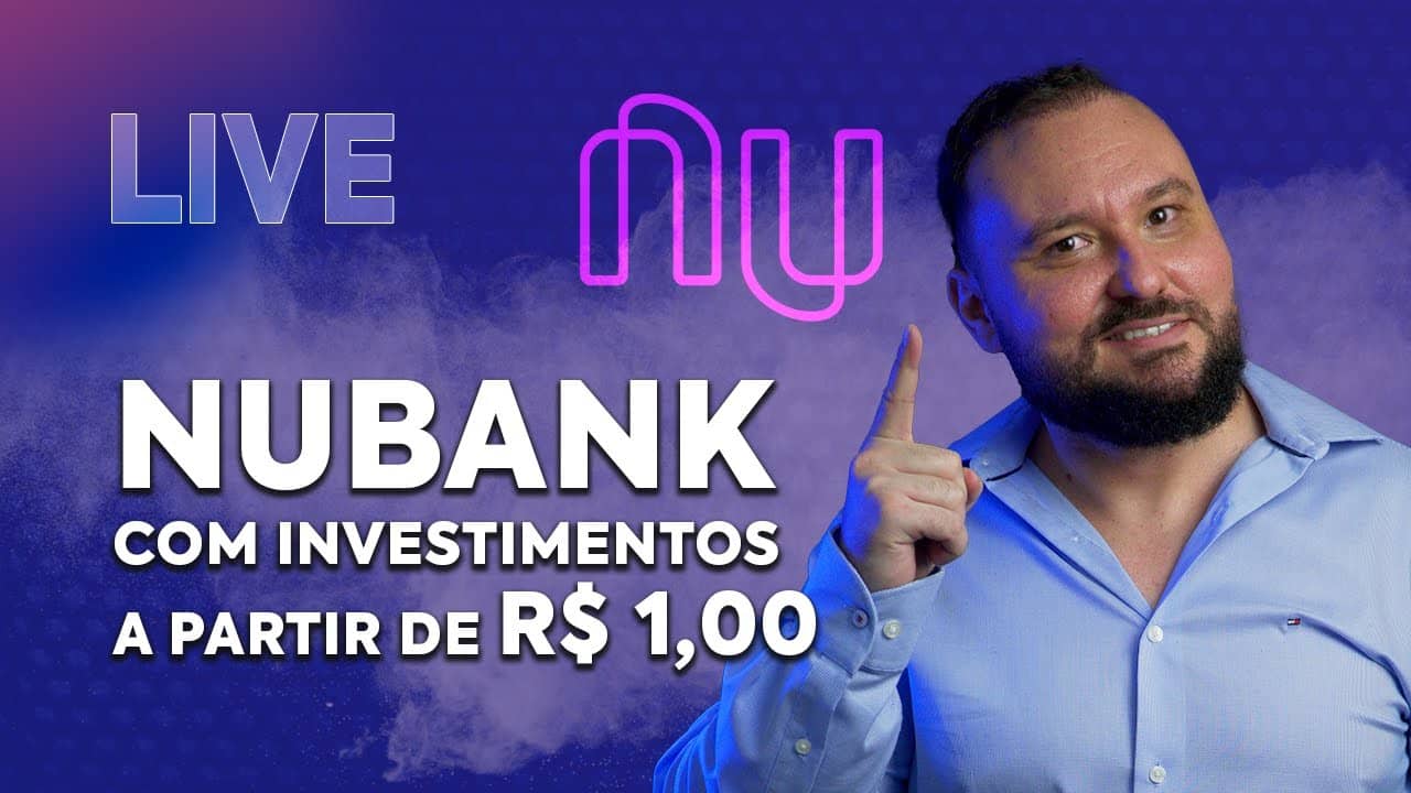 Nubank anuncia fundo de investimento com aplicação a partir de R$ 1