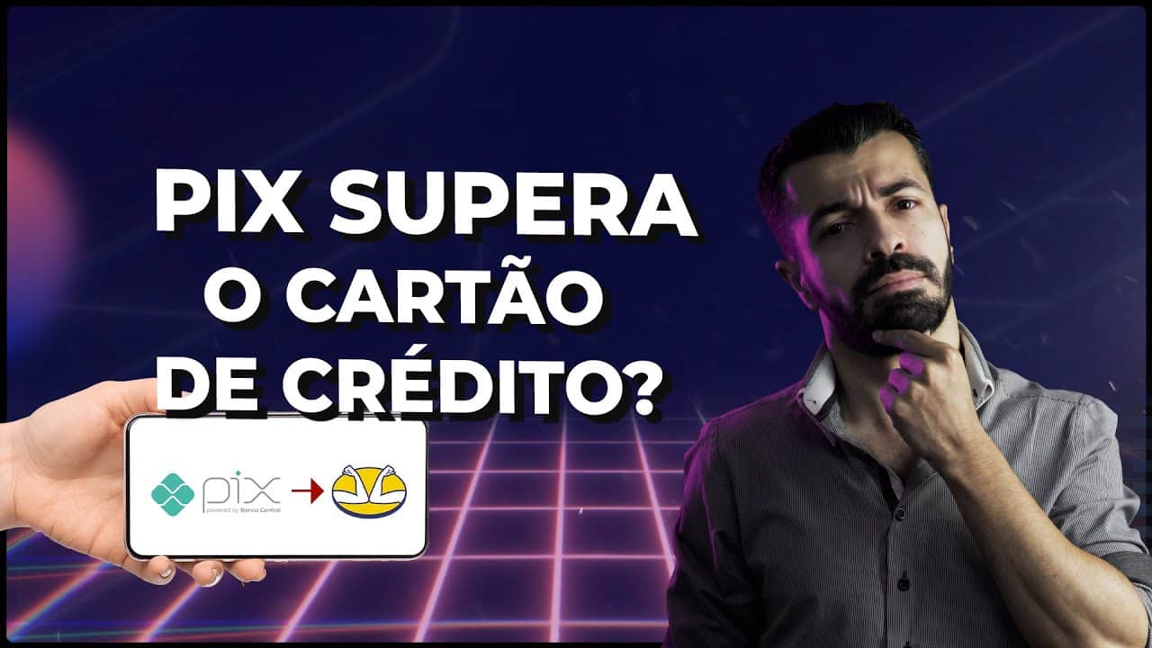 Será que o Pix ainda vai superar o cartão de crédito?