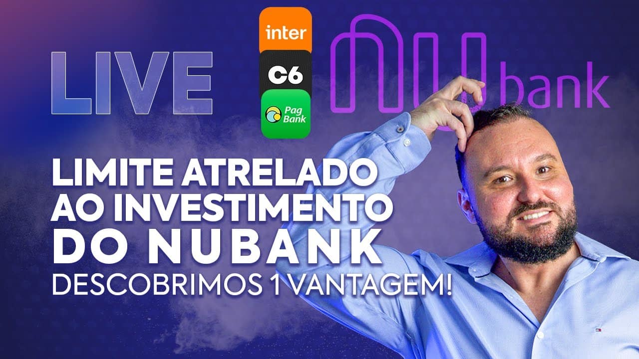 EXCLUSIVO: Descobrimos uma vantagem do limite atrelado ao investimento do NUBANK