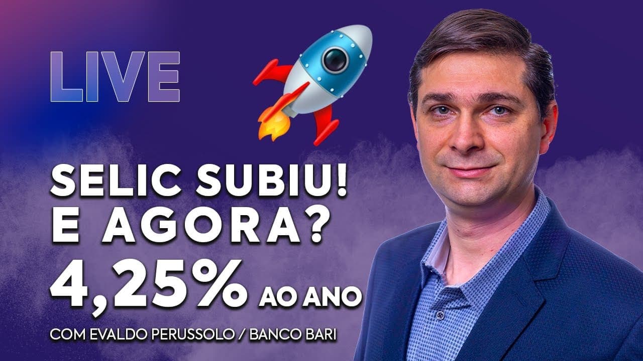 Com a alta da taxa Selic, no que investir o seu dinheiro?