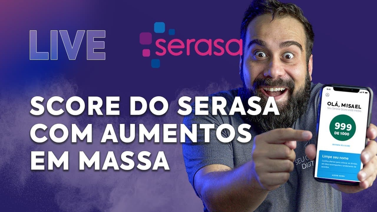 LIVE: Serasa está liberando aumento de score de crédito em massa?
