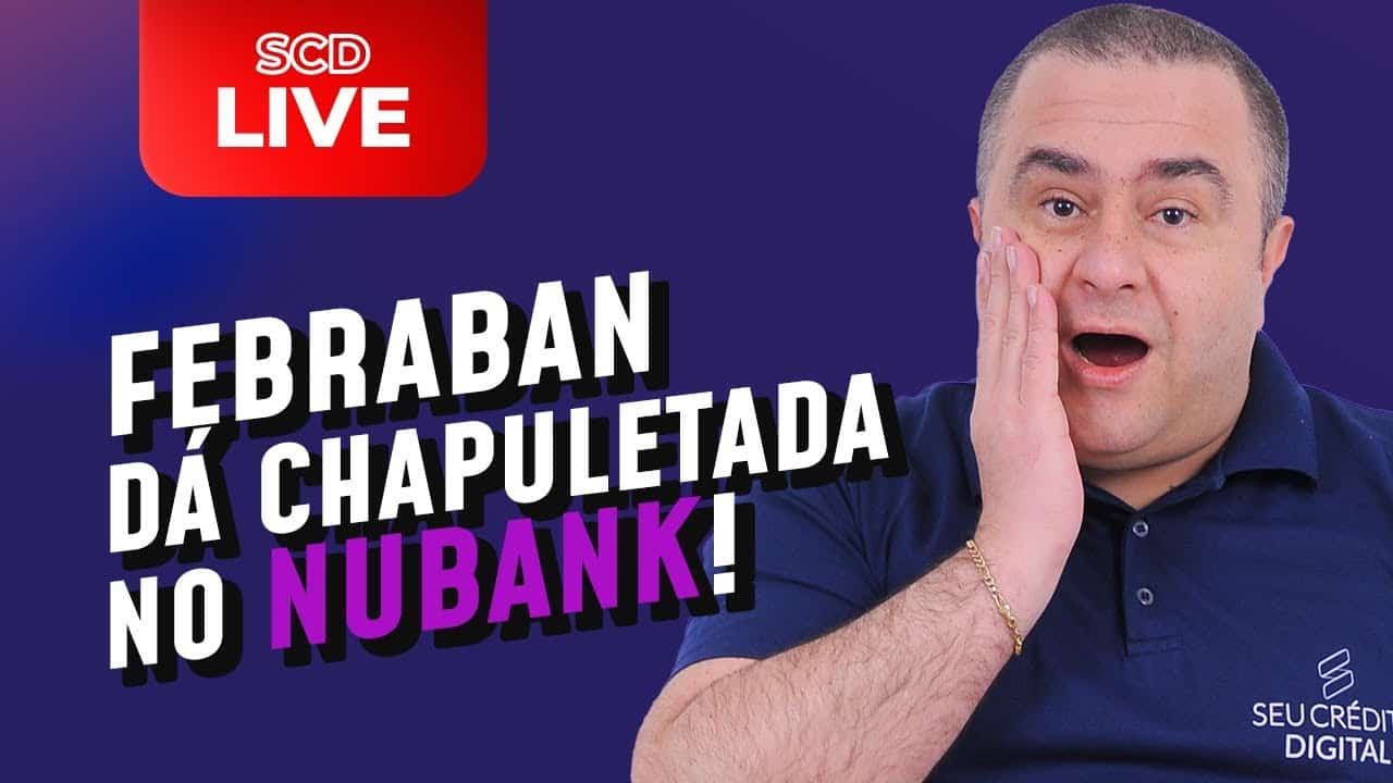 Febraban alfineta Nubank por cobrar taxas mais altas que os bancos tradicionais