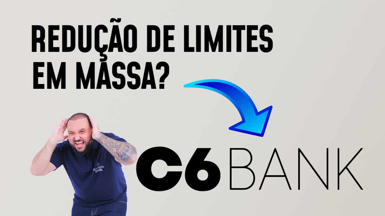 C6 Bank reduzindo limite em massa, mesmo?