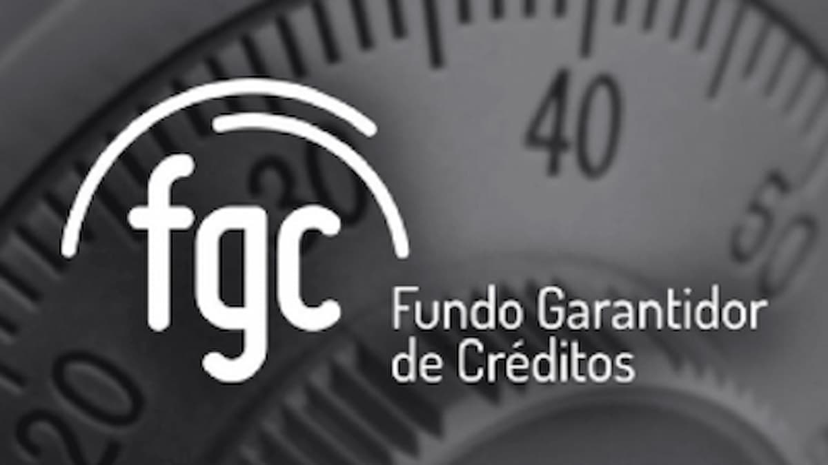 O que é FGC? Tudo que você precisa saber sobre o Fundo Garantidor de Crédito