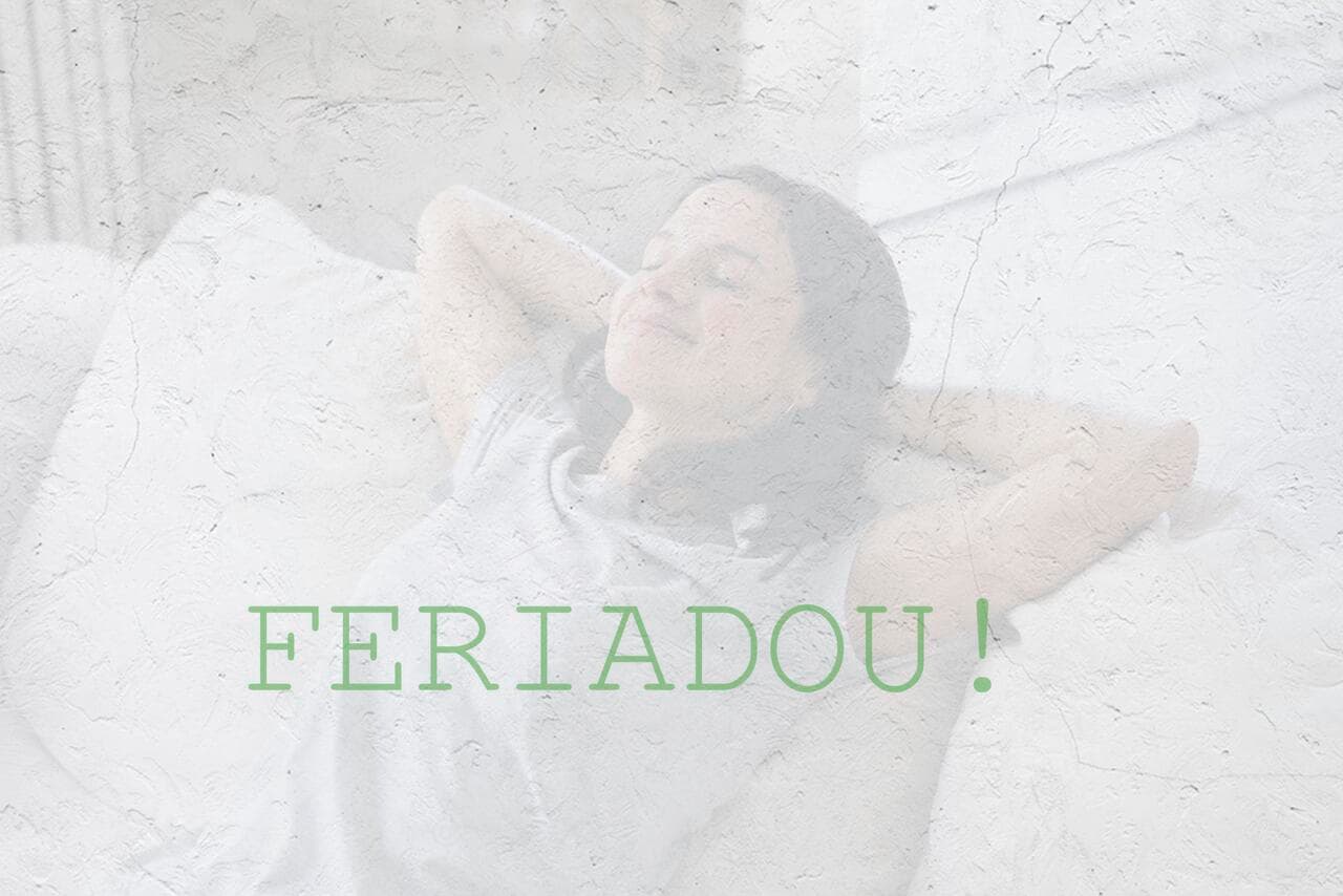 Feriado oficial na sexta-feira: prepare-se para o descanso prolongado