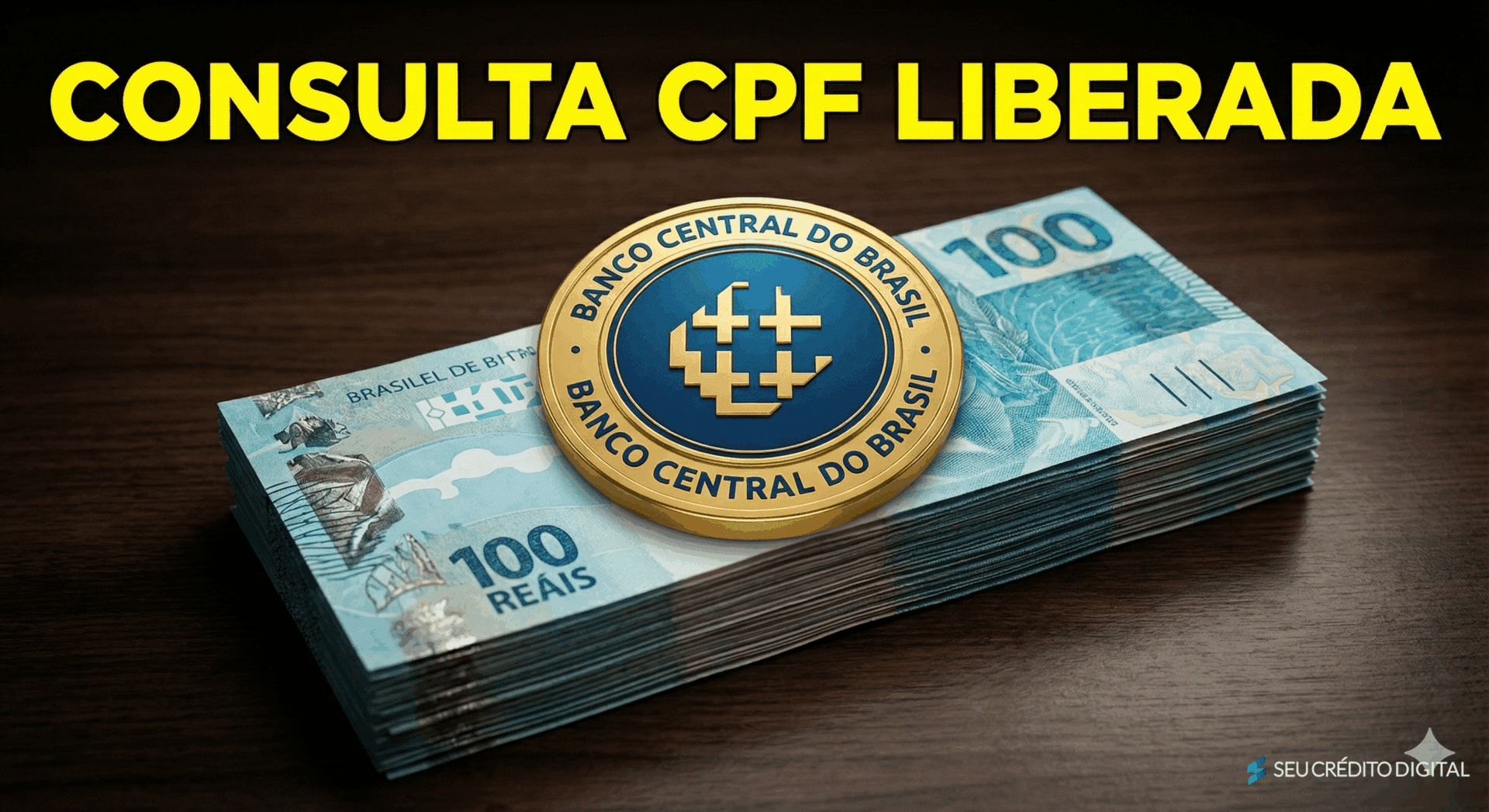 Alerta Geral: Banco Central libera nova consulta de dinheiro esquecido neste sábado (Veja se seu CPF está na lista)
