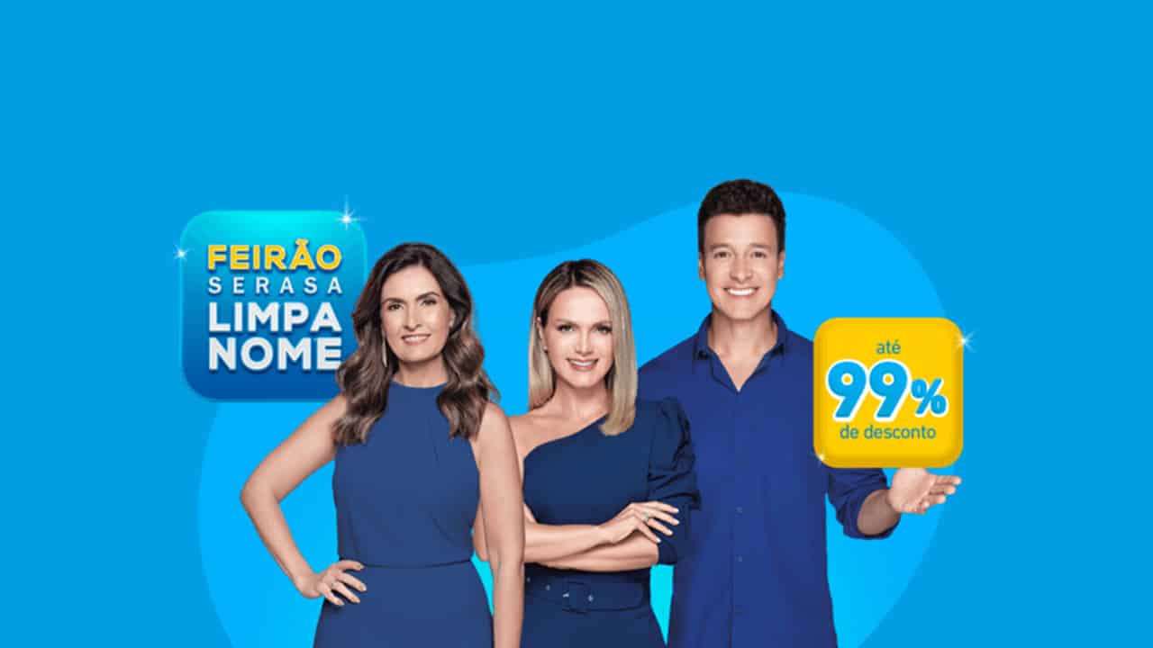 Feirão Serasa Limpa nome lança maior renegociação de dívidas da história com até 99% de desconto