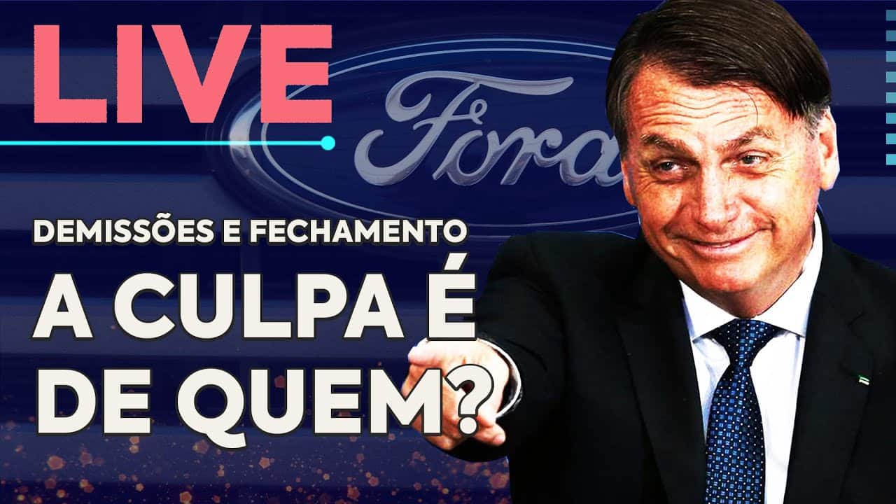 LIVE: AFINAL, POR QUE A FORD SAIU DO BRASIL?