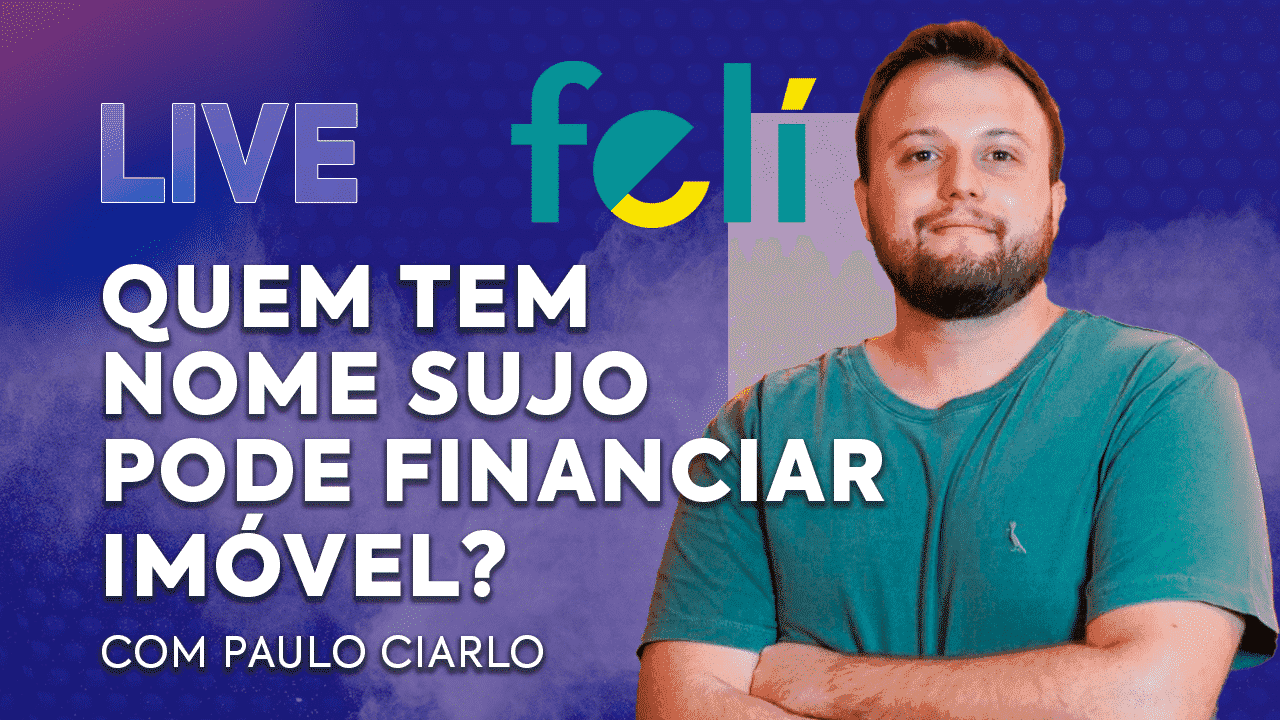 nome sujo pode financiar um imĂłvel