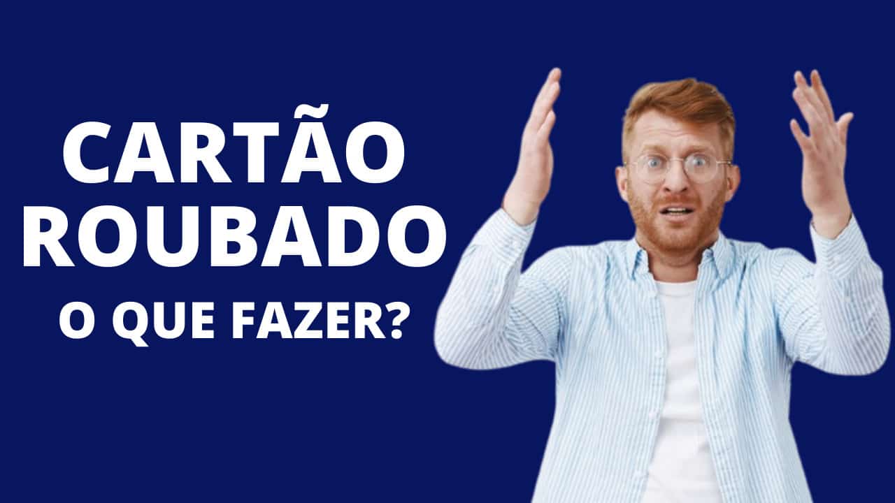 Saiba como bloquear o seu cartão de crédito, em caso de roubo