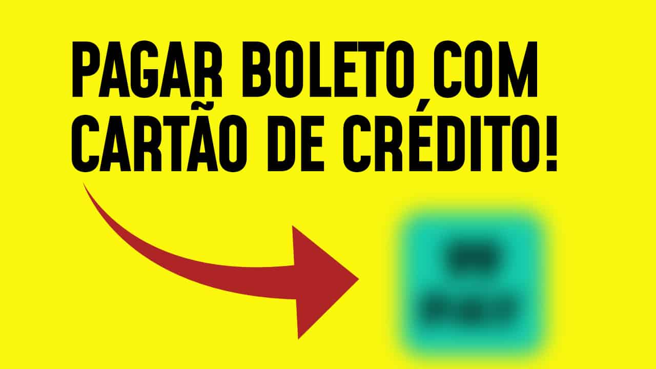 Atenção: o melhor app para pagar boleto com o cartão de crédito e sem taxa