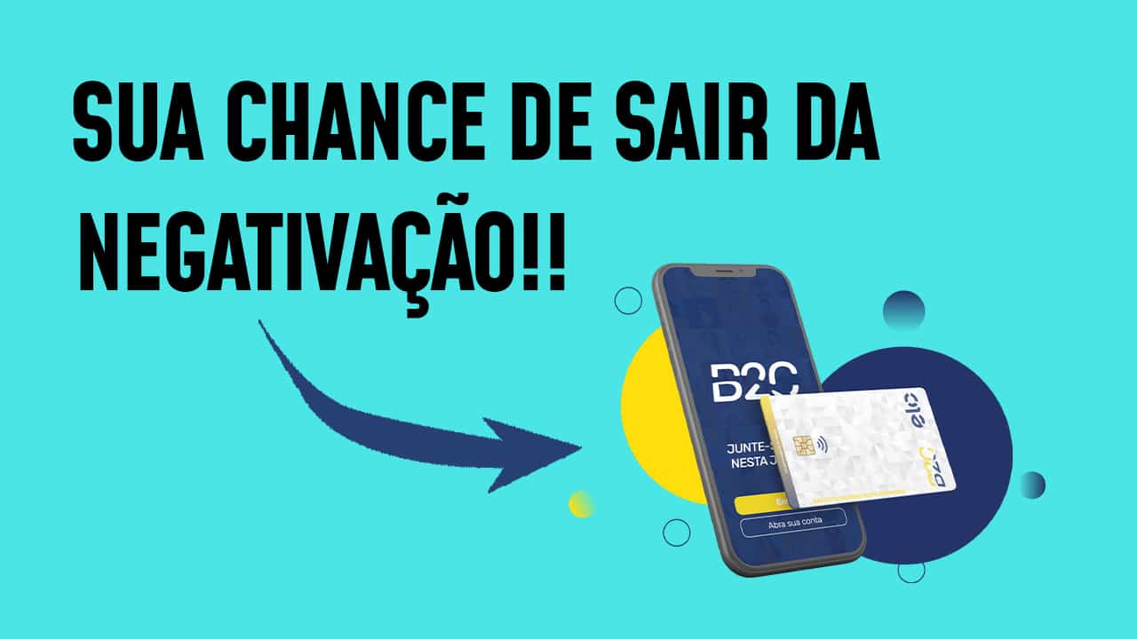 Banco digital com foco em cliente sair da negativação inicia operação no Brasil