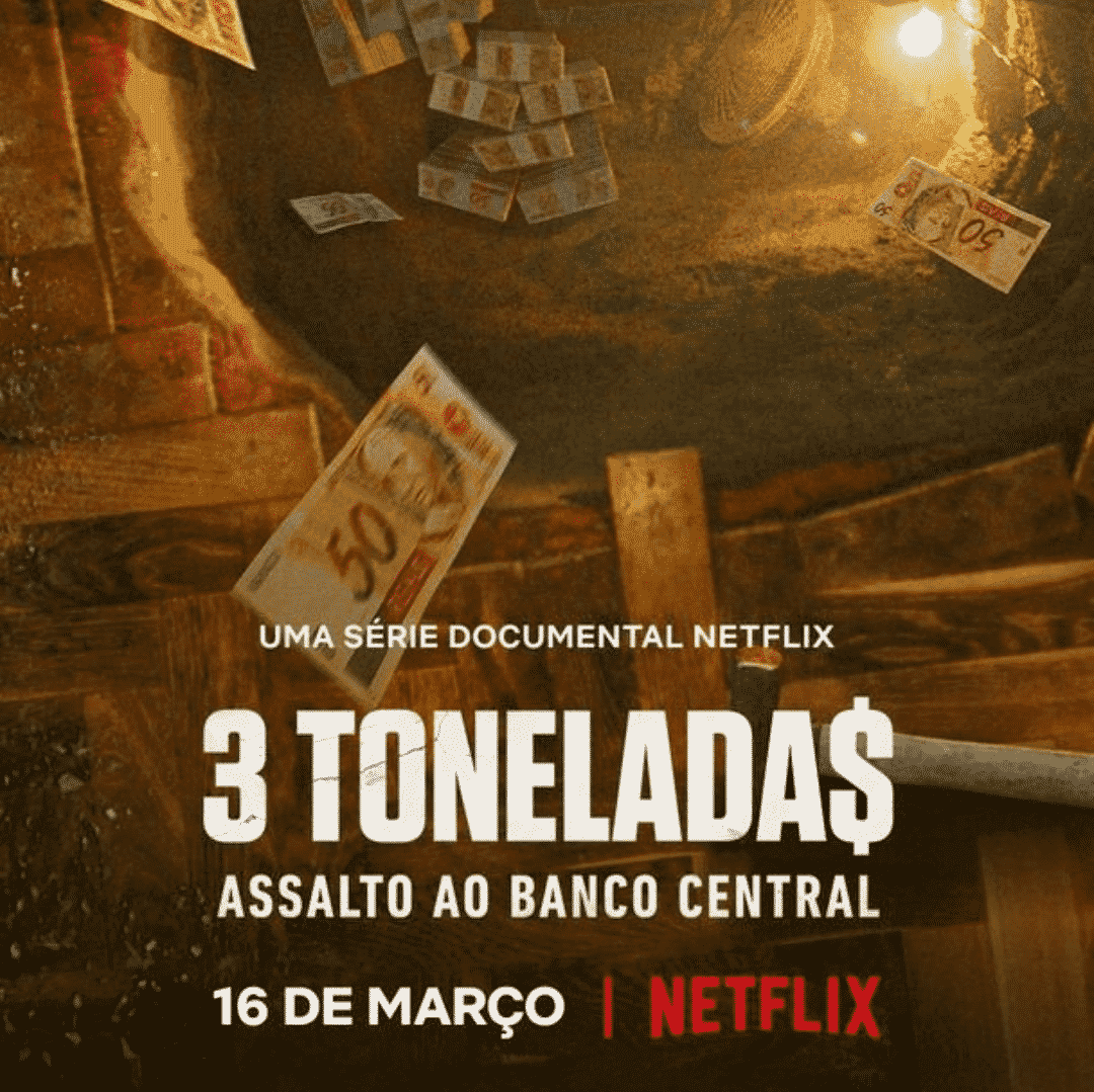 Série 3 Tonelada$ Netflix