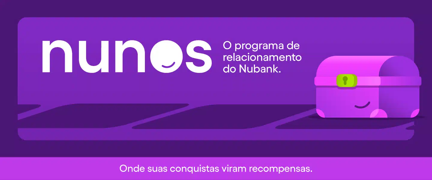 Como funciona o novo programa de relacionamento do Nubank?
