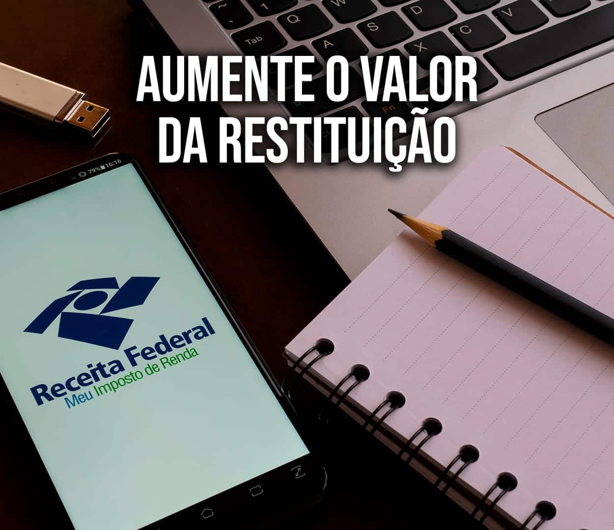 Celular com aplicativo do Imposto de Renda com caderno e lápis ao lado