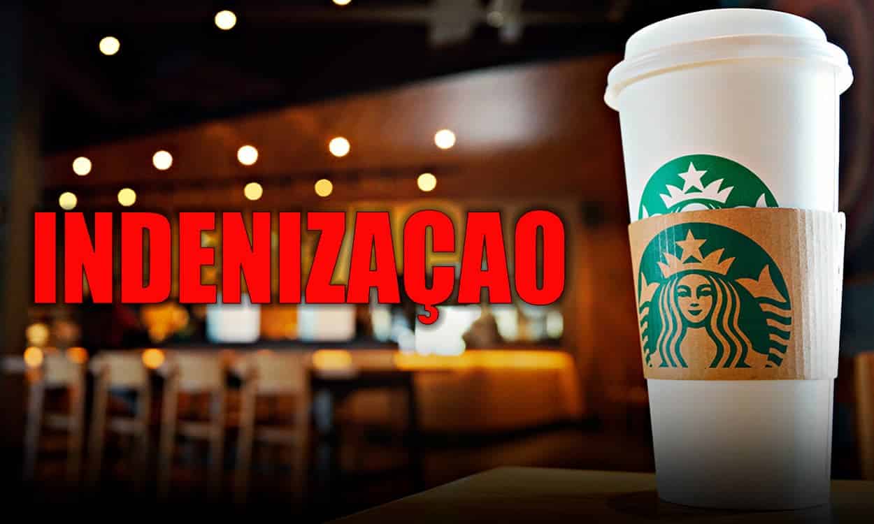 Imagem mostro copo com logo da starbucks junto a palavra indenização.