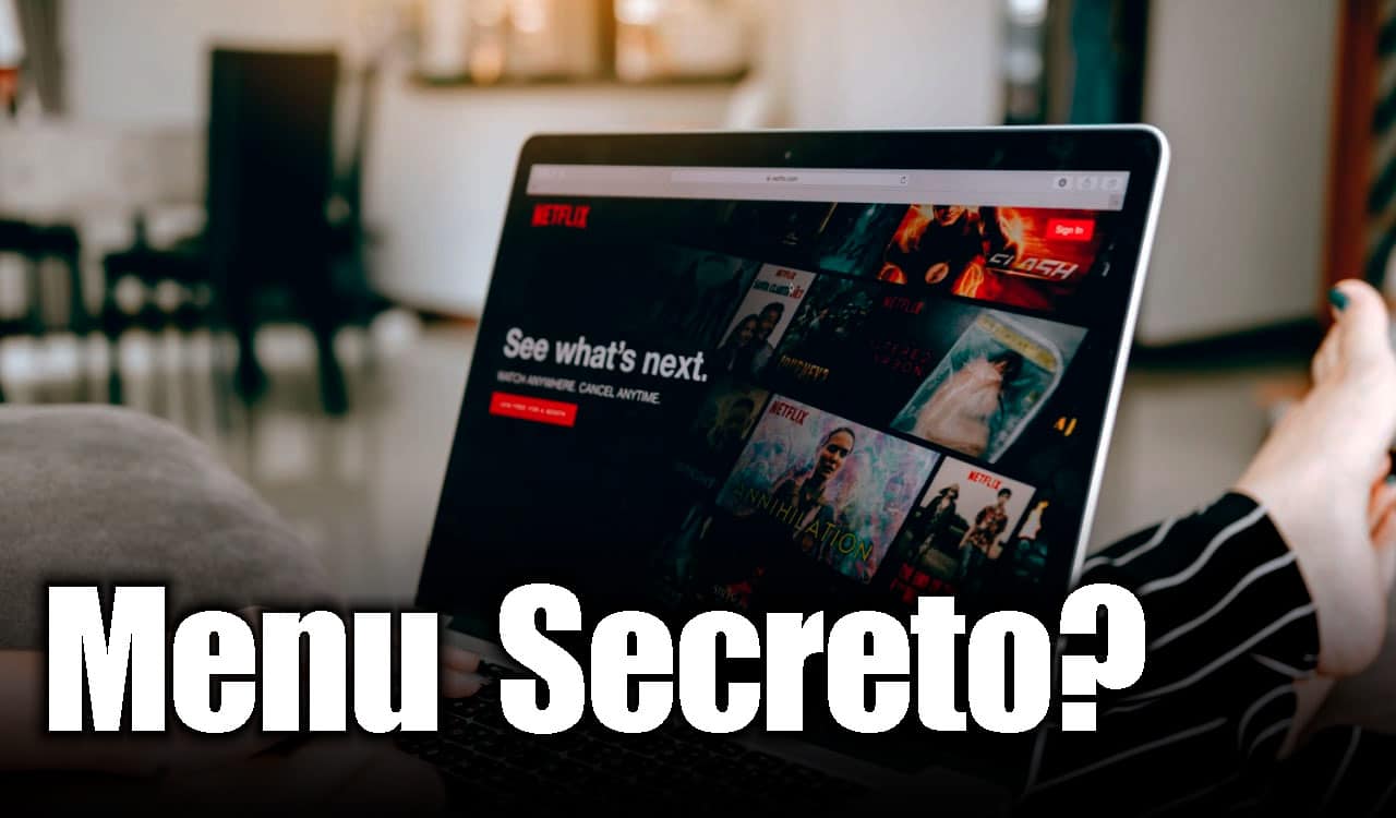 Netflix possui menu secreto com conteúdo escondido?