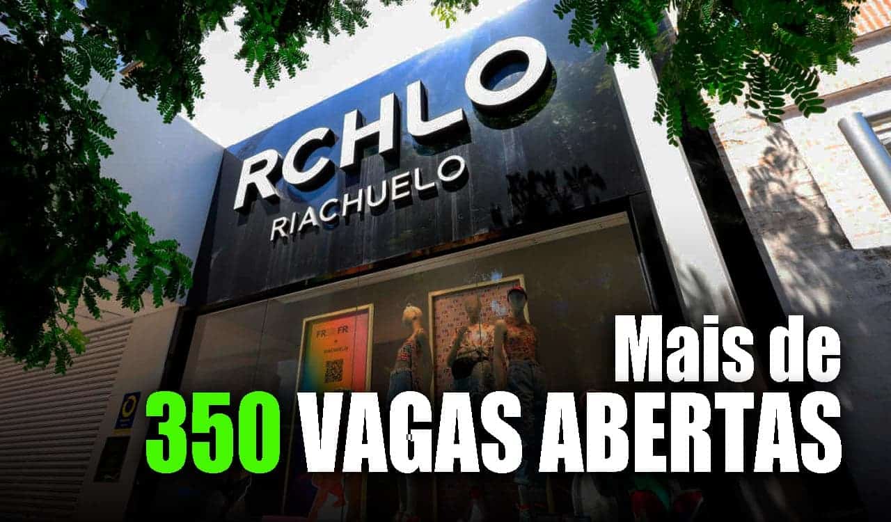 Riachuelo está com mais de 350 vagas home office e presencial pelo país