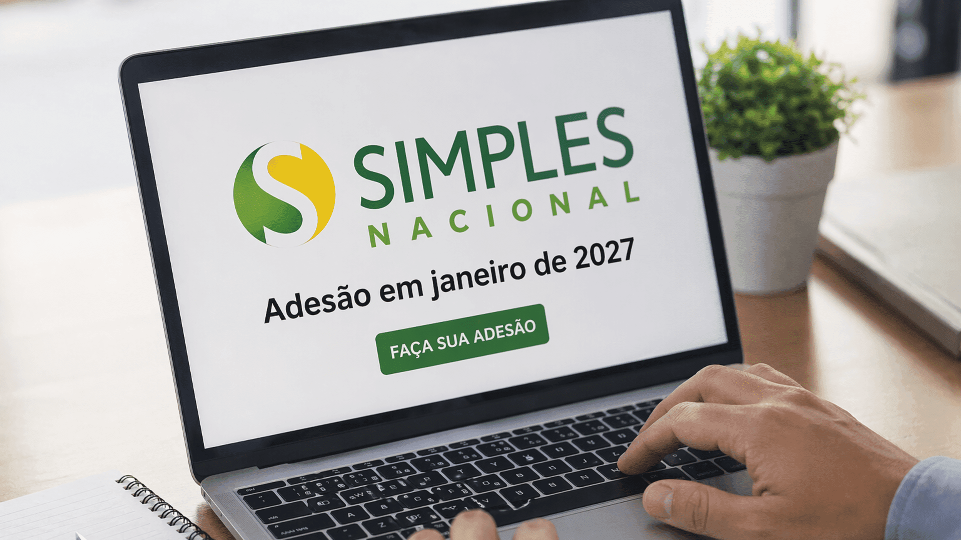 Simples Nacional terá prazo de adesão definido para 2027