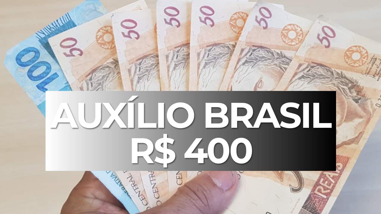 auxílio brasil de R$ 400