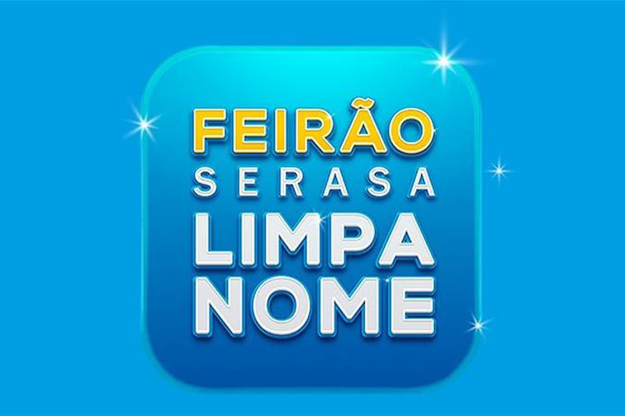 Renegocie suas dívidas com quase 100% de desconto no feirão da Serasa