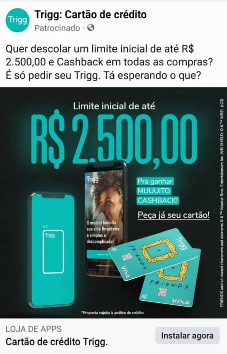 Anúncio da Trigg no Facebook oferecendo cartão de crédito com limite inicial de até R$ 2,5 mil