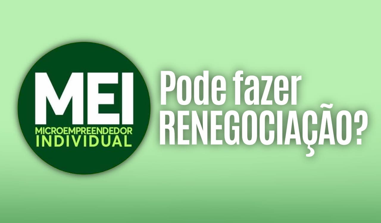 MEI pode fazer renegociação de dívidas? Veja como ficar em dia