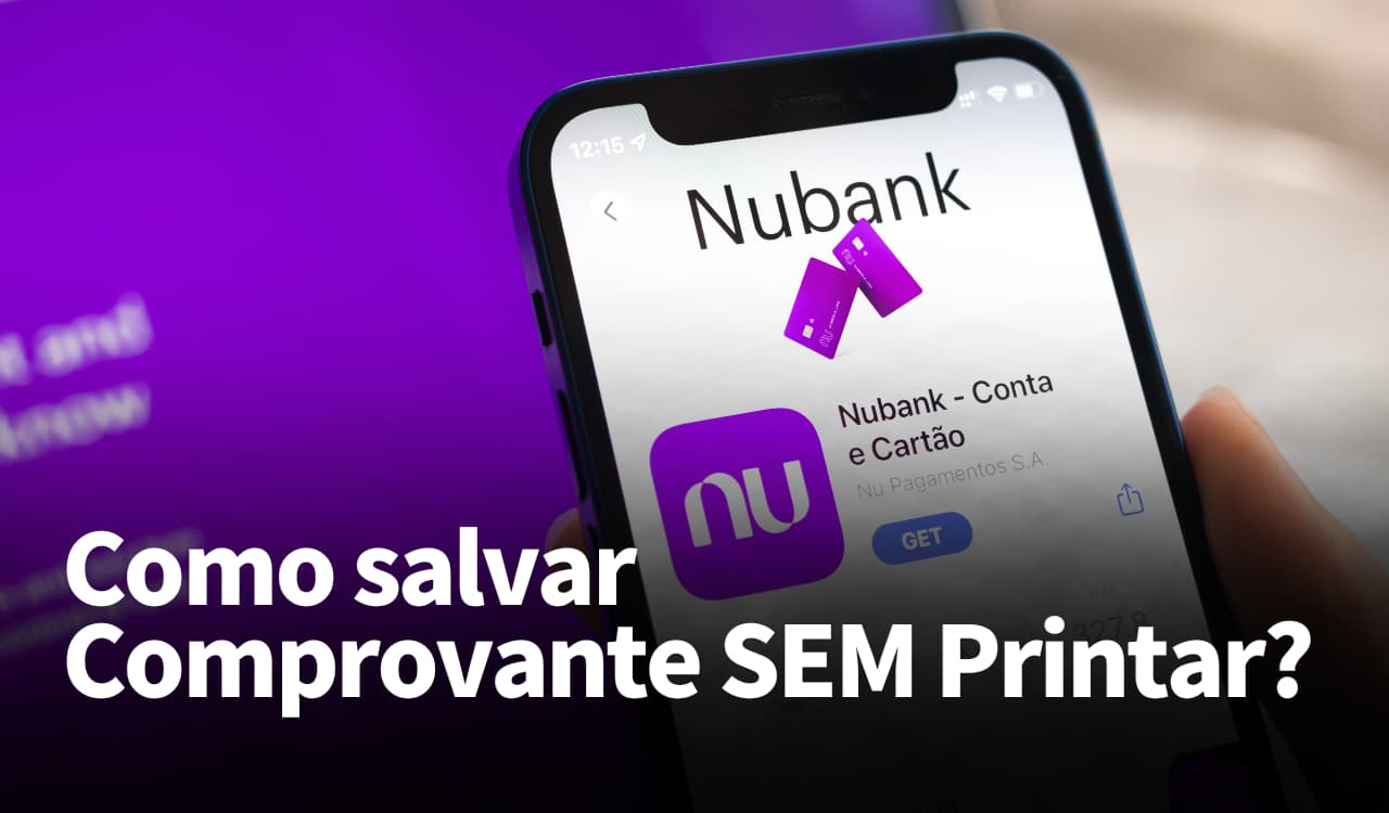 Veja como salvar comprovantes do Nubank sem fazer print da tela