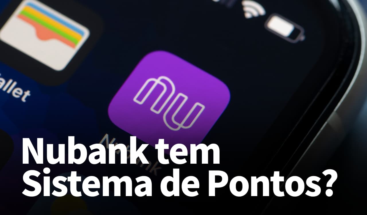 Nubank tem programa de pontos? Veja como sair ganhando com roxinho