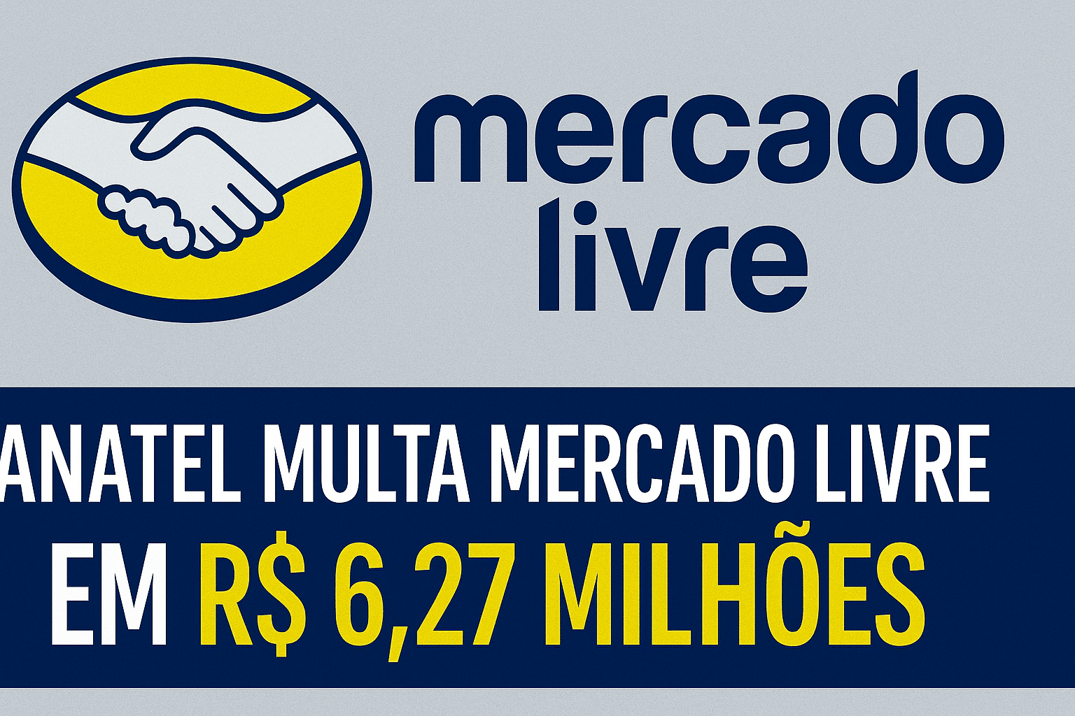Mercado Livre é multado em R$ 6,27 milhões pela Anatel por venda de eletrônicos ilegais