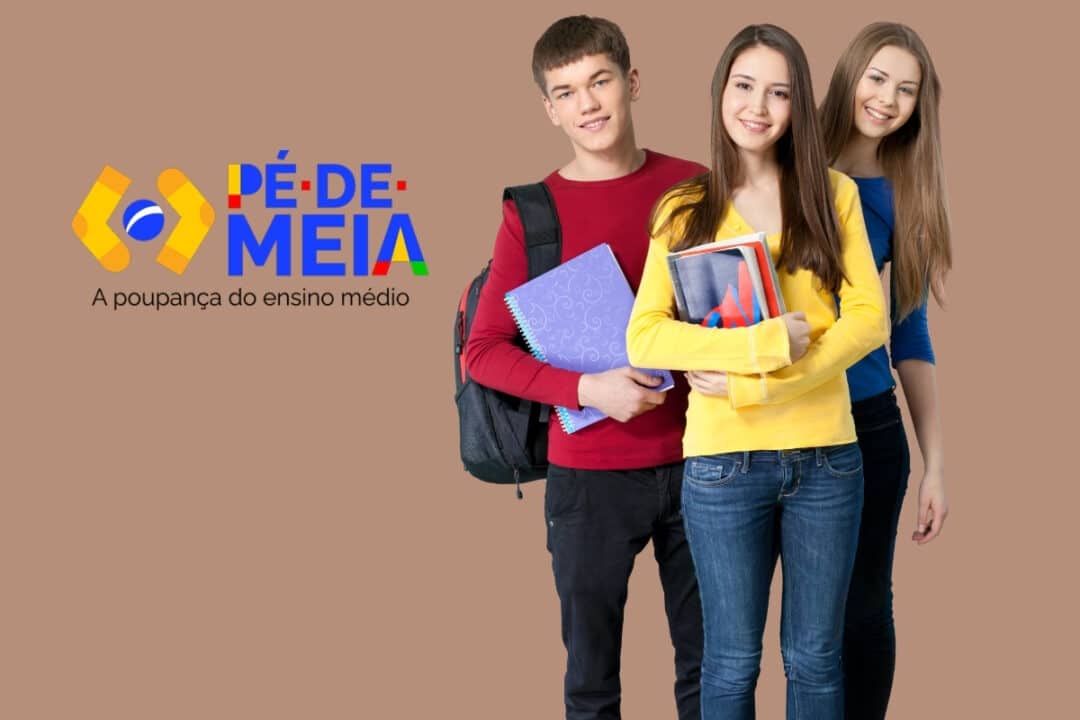 Pagamento do Pé-de-Meia: confira em que dia vai receber!