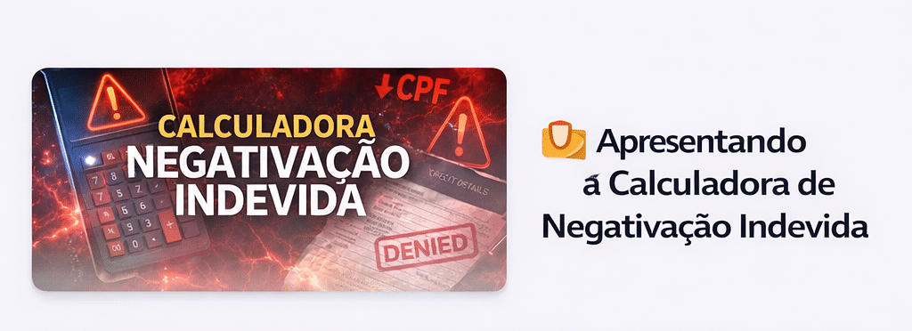 Capa de apresentação da nova ferramenta Calculadora de Negativação Indevida do Seu Crédito Digital.